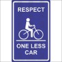 Respect one less car 